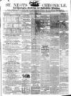 St. Neots Chronicle and Advertiser Saturday 11 November 1865 Page 1