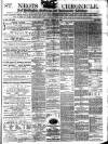 St. Neots Chronicle and Advertiser Saturday 31 January 1885 Page 1