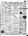 Jedburgh Gazette Saturday 15 April 1871 Page 1