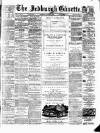 Jedburgh Gazette Saturday 09 March 1872 Page 1