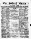 Jedburgh Gazette Saturday 12 April 1873 Page 1