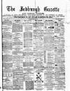 Jedburgh Gazette Saturday 14 June 1873 Page 1