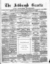 Jedburgh Gazette Saturday 04 April 1874 Page 1