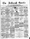 Jedburgh Gazette Saturday 16 May 1874 Page 1