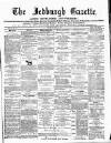 Jedburgh Gazette Saturday 13 June 1874 Page 1