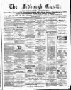 Jedburgh Gazette Saturday 11 July 1874 Page 1