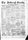 Jedburgh Gazette Saturday 18 December 1875 Page 1