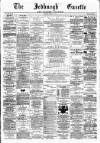 Jedburgh Gazette Saturday 16 February 1878 Page 1