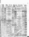 West Sussex Gazette Thursday 13 March 1873 Page 1