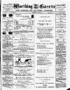 Worthing Gazette Wednesday 23 July 1890 Page 1