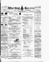 Worthing Gazette Wednesday 15 April 1891 Page 1