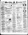 Worthing Gazette Wednesday 01 July 1891 Page 1
