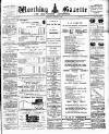 Worthing Gazette Wednesday 03 February 1892 Page 1