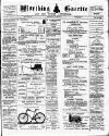 Worthing Gazette Wednesday 26 July 1893 Page 1