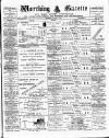 Worthing Gazette Wednesday 31 October 1894 Page 1
