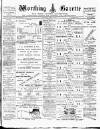 Worthing Gazette Wednesday 20 March 1895 Page 1