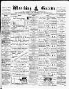 Worthing Gazette Wednesday 25 September 1895 Page 1
