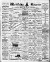 Worthing Gazette Wednesday 12 May 1897 Page 1
