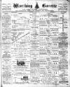 Worthing Gazette Wednesday 04 August 1897 Page 1