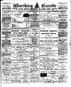 Worthing Gazette Wednesday 13 March 1907 Page 1