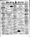 Worthing Gazette Wednesday 07 August 1907 Page 1