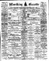 Worthing Gazette Wednesday 26 February 1913 Page 1