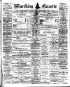 Worthing Gazette Wednesday 12 March 1913 Page 1