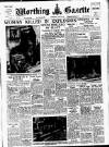 Worthing Gazette Wednesday 25 June 1952 Page 1