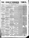Christchurch Times Saturday 10 April 1858 Page 1