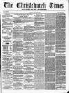 Christchurch Times Saturday 18 June 1859 Page 1
