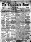 Christchurch Times Saturday 18 February 1860 Page 1