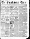 Christchurch Times Saturday 26 January 1861 Page 1