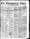 Christchurch Times Saturday 20 April 1861 Page 1