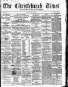 Christchurch Times Saturday 27 April 1861 Page 1