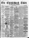 Christchurch Times Saturday 15 June 1861 Page 1