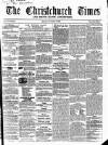 Christchurch Times Saturday 09 November 1861 Page 1
