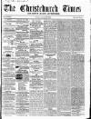 Christchurch Times Saturday 25 January 1862 Page 1