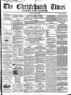 Christchurch Times Saturday 17 May 1862 Page 1