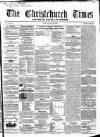 Christchurch Times Saturday 24 May 1862 Page 1