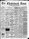 Christchurch Times Saturday 04 April 1863 Page 1