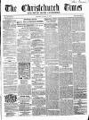 Christchurch Times Saturday 16 January 1864 Page 1