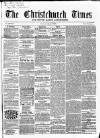 Christchurch Times Saturday 05 March 1864 Page 1