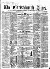 Christchurch Times Saturday 19 November 1864 Page 1