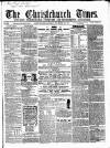Christchurch Times Saturday 26 November 1864 Page 1