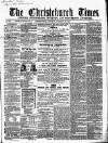 Christchurch Times Saturday 31 December 1864 Page 1