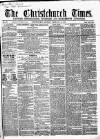 Christchurch Times Saturday 11 February 1865 Page 1