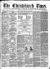 Christchurch Times Saturday 20 May 1865 Page 1