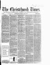 Christchurch Times Saturday 27 July 1867 Page 1