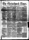 Christchurch Times Saturday 29 February 1868 Page 1