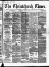 Christchurch Times Saturday 28 March 1868 Page 1